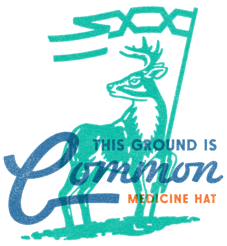 This ground is common. Deer illustration with Medicine Hat Banner